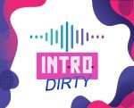 Intro (Dirty) - 256 Tracks	 exclusive	 - [29-Dec-2021]