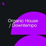 Organic House, Downtempo	 new music	 - [09-Oct-2021]