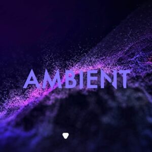 Ambient New Song Download